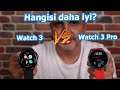 Huawei Watch 3 mü yoksa Watch 3 Pro mu? Hangisi tercih edilmeli?