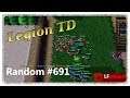 Legion TD Random #691 | Hmm Meatdragons
