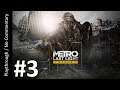 Metro: Last Light Redux (Part 3) playthrough