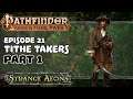 PATHFINDER: STRANGE AEONS | Episode 21, Part 1