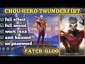 Script Skin Chou Hero Full Effect Voice | No Password - Patch Gloo