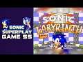 Sonic Superplay game 55 - Sonic Labyrinth