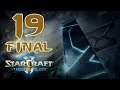 Прохождение StarCraft 2: Legacy of the Void #19 - Избавление [Эксперт][ФИНАЛ]