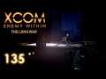 XCOM Long War | 135 | "Dead Or Alive, You're Coming With Us"