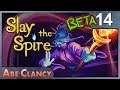 AbeClancy Plays: Slay the Spire's New Character - 14 - Wish for Nothing