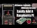 Easily Add A Raspberry Pi To The AtGames Legends Ultimate Arcade