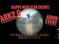 Happy New Year Event on Extinction Hunt The Admin- Ark2.0