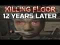 Killing Floor | 12 Years Later.