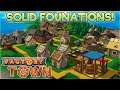 Laying some Solid Foundations in Factory Town level 3!