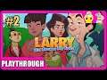 Leisure Suit Larry - Wet Dreams Dry Twice | Playthrough #2 | PS4 | Chapter 3