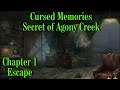 Let's Play - Cursed Memories - The Secret of Agony Creek - Chapter 1 - Escape
