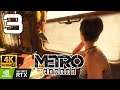 Metro Exodus - Part 3 - 4K Extreme - Ray Tracing - HQ Stream | 4K | 2080 Ti