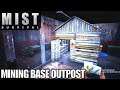 Mining Base Outpost | Mist Survival | Let’s Play Gameplay | E52