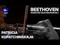 PATRICIA KOPATCHINSKAJA plays BEETHOVEN (DR Koncerthuset LIVE)