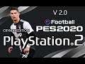 PES 2020(PS2) BETA 2.0 REVIEW