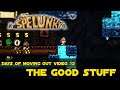 Spelunky  - The Good Stuff | The moving out Saga EP #3