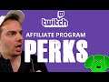 What are the perks of being a twitch affiliate?