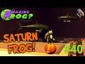 Amazing Frog? - Part 40 - Saturn Frog