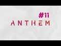 Anthem #11 - Español PS4 Pro HD - Retorno al Corazón de la Furia