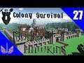 Colony Survival - Mount Hawkins - We Few Brave Souls - Episode 27
