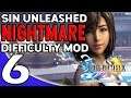 Final Fantasy X - Sin Unleashed Nightmare Difficulty Mod Part 6 LETS GOOOOOO!