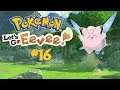 Hey Listen! | VH Let's Play Pokemon Lets Go, Eevee! | Part 16