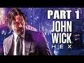 John Wick Hex Gameplay Part 1 Chapter 1