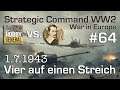 Let's Play Strategic Command WW2 WiE #64: Vier auf einen Streich (Multiplayer vs. Hobbygeneral)