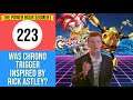 Podcast Clip 223 | Was Chrono Trigger inspired by Rick Astley? | Gaming Music