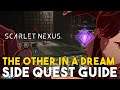 Scarlet Nexus The Other In A Dream Side Quest Guide