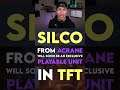 SILCO from ACRANE is coming to TFT! #shorts