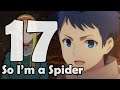 So I'm a Spider So What? Episode 17 Review (Kumo Desu ga Nani ka 17)