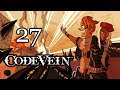 Successor of The Ribcage | Code Vein | Full Let's Play | Pt. 27