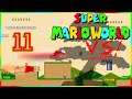 Super Mario World VS: Stick A Pipe In It - Episode 11