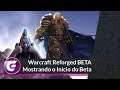 Warcraft Reforged BETA - Mostrando o Início do Beta em pt-BR