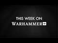 이번 주의 워해머 + 컨텐츠 트레일러 [What's New With Warhammer+ 22nd of September 2021]