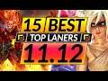 15 BEST TOP LANE Champions to MAIN and RANK UP in 11.12 - Tips for Season 11 - LoL Guide