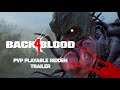 Back 4 Blood – PvP Playable Ridden Trailer