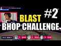 Bhop challenge blast - pro players bhop on blast bhop map #2 CSGO