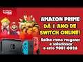 Como resgatar Switch Online DE GRAÇA via Amazon Prime + solução do erro 9001-0026