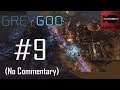 Grey Goo - Campaign Playthrough Part 9 (Mago's Pass, No Commentary)