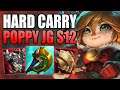 HOW TO PLAY POPPY JUNGLE & HARD CARRY THE GAME IN S12! - Best Build/Runes S+ Guide League of Legends