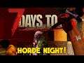 IT ALL COMES DOWN TO THIS! HORDE NIGHT! | 7 Days To Die Ravenhearst | Multiplayer | #14