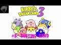 Kirby's Dream Land 3 #5: Dusting Sand