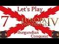 Let's Play Europa Universalis IV - Burgundian Conquest - (07)
