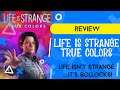 Life Is Strange: True Colors (REVIEW) Life isn't strange...It's bollocks!