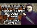 Michael Myers Halloween Theme - Minecraft Note Block Tutorial