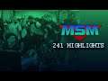 Offline MSM 241 | Highlights Recap