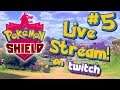 Pokémon Shield - Live Stream Playthrough #5