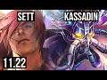 SETT vs KASSADIN (MID) | 8/0/1, Legendary, 1.1M mastery, 300+ games | BR Master | 11.22